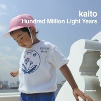 Kaito / Hundred Million Light Years