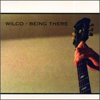 Wilco-BeingThere.jpg