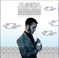 Algora / Nubes blancas, sueños raros