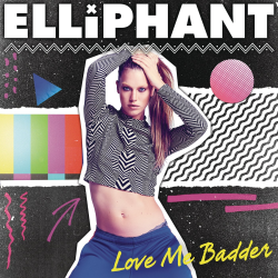 Elliphant-Love-Me-Badder-2015-1400x1400-250x250