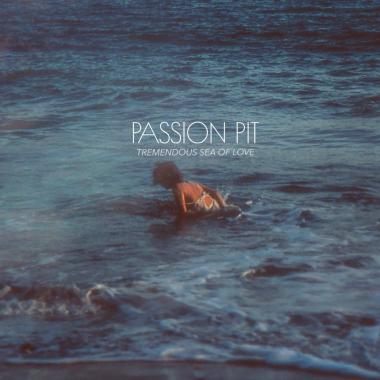 passion-pit-sea-of-love