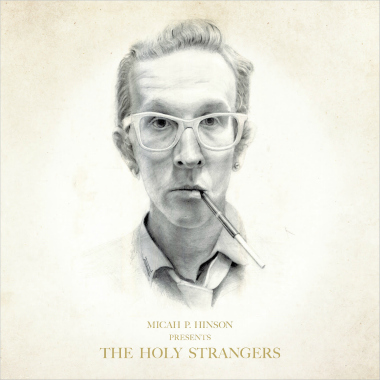 micah-p-hinson-holy-strangers