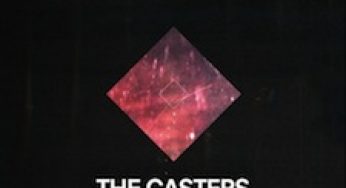 The Casters / Once We Were