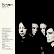 Savages-Silence-Yourself