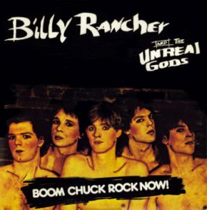 Hit de ayer: 'Uptown' de Billy Rancher & The Unreal Gods (1982 ...