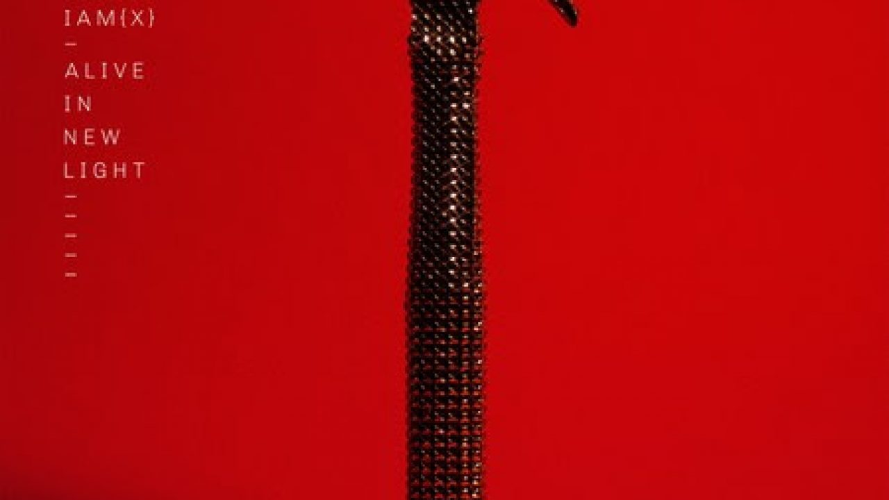 Iamx Alive In New Light Jenesaispop Com iamx alive in new light jenesaispop com